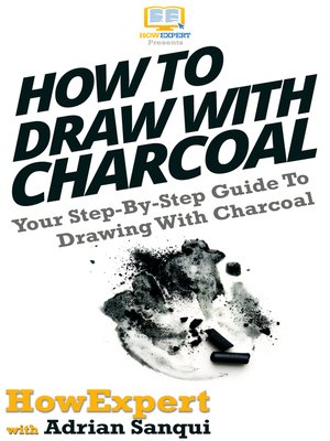 cover image of How to Draw With Charcoal